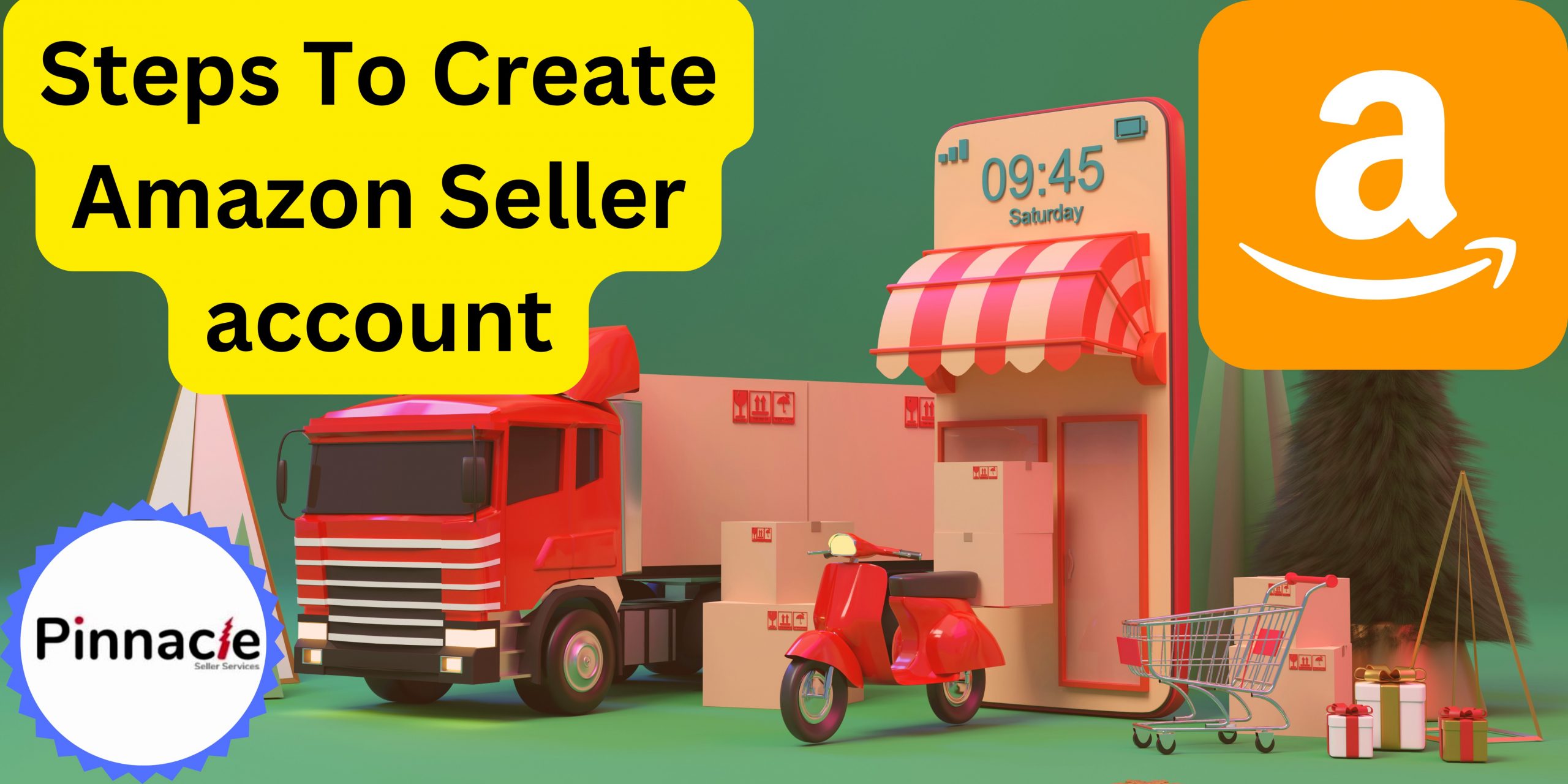 Steps to Create Amazon Seller Account - 2022 Guide