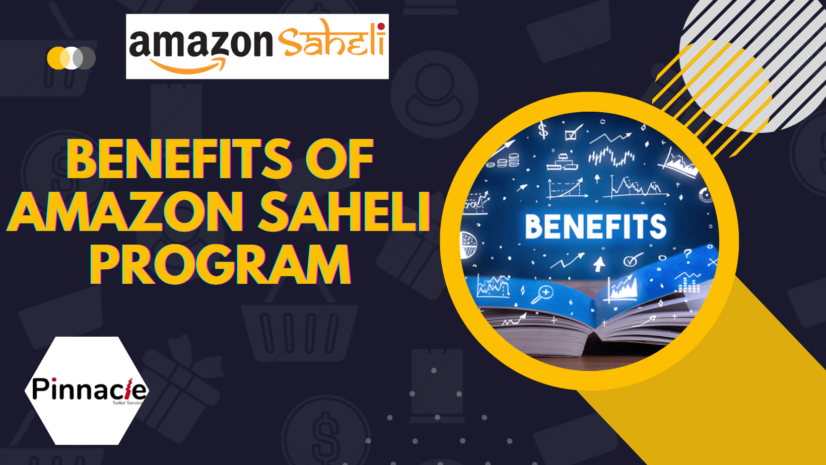 What Is Amazon Saheli Program?- Elaborated - Pinnacle Blog