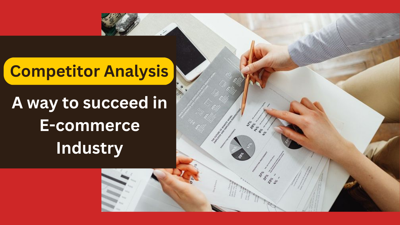 Competitor Analysis: A Way To Succeed In E-commerce Business