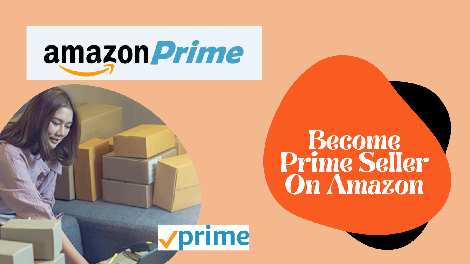 Prime seller on Amazon: How to grow get Prime Badge